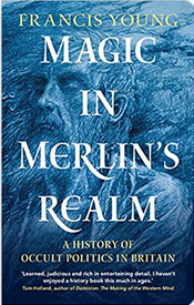 Book cover. Magic in Merlin's Realm by Francis Young