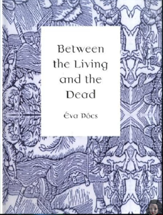 Book cover Between the Living and the Dead Pócs
