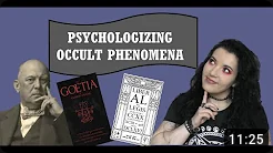 Psychologizing Occult Phenomena Video
https://www.youtube.com/watch?v=7Ts15c59yEE