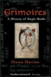 Book cover: GRimoires An history of magic books by Owen Davies