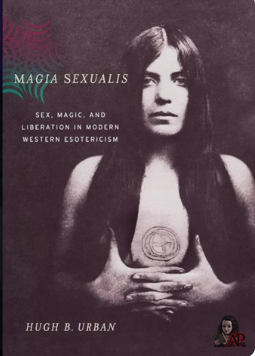 Book cover: Magia Sexualis by Hugh B Urban
