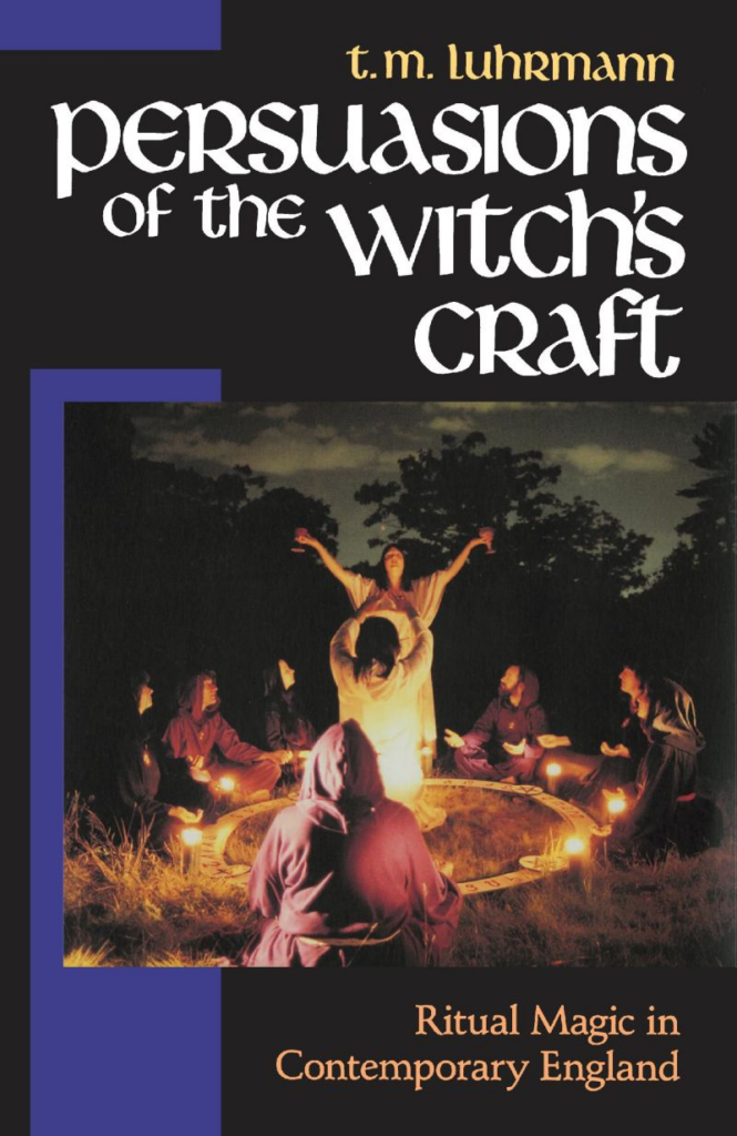 Book cover Persuasions of the Witch's Craft by Luhrmann